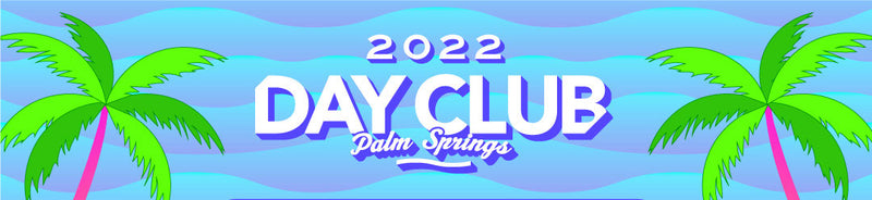 Day Club Palm Springs Weekend 1 Giveaway