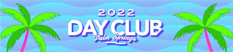 Day Club Palm Springs Weekend 2 Giveaway